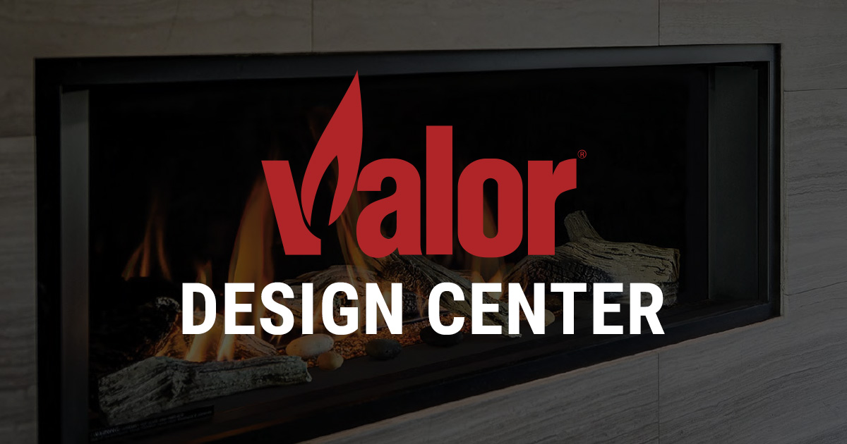 Valor Fireplace Design Center